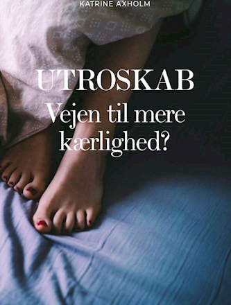 Bogen Utroskab af Katrine Axholm